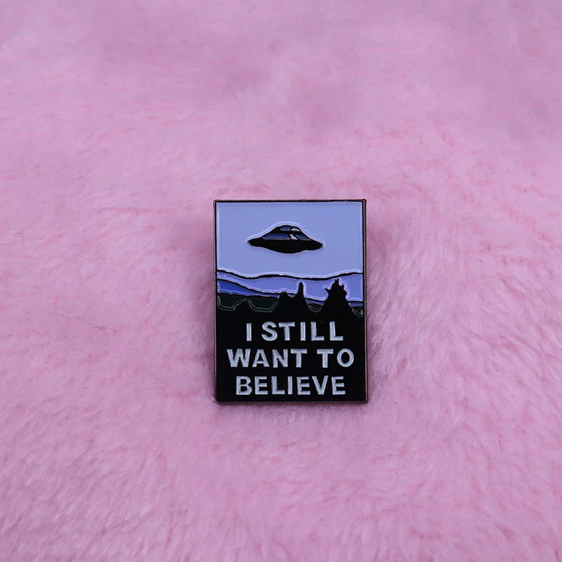 X Files 'I Want to Believe' UFO Alien Enamel Pin Badge