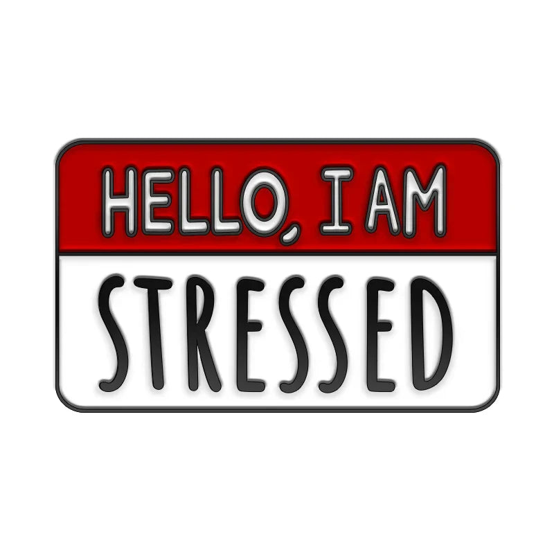 Tired Stressed Enamel Pin Brooch Gift for Friend