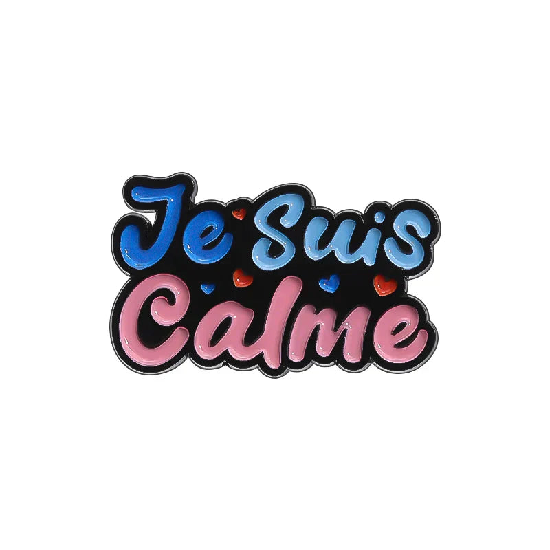 Amans Je Swis Calme Enamel Pin Creative Lyric Script Pop Music Lapel Brooch Badge Fans Gift
