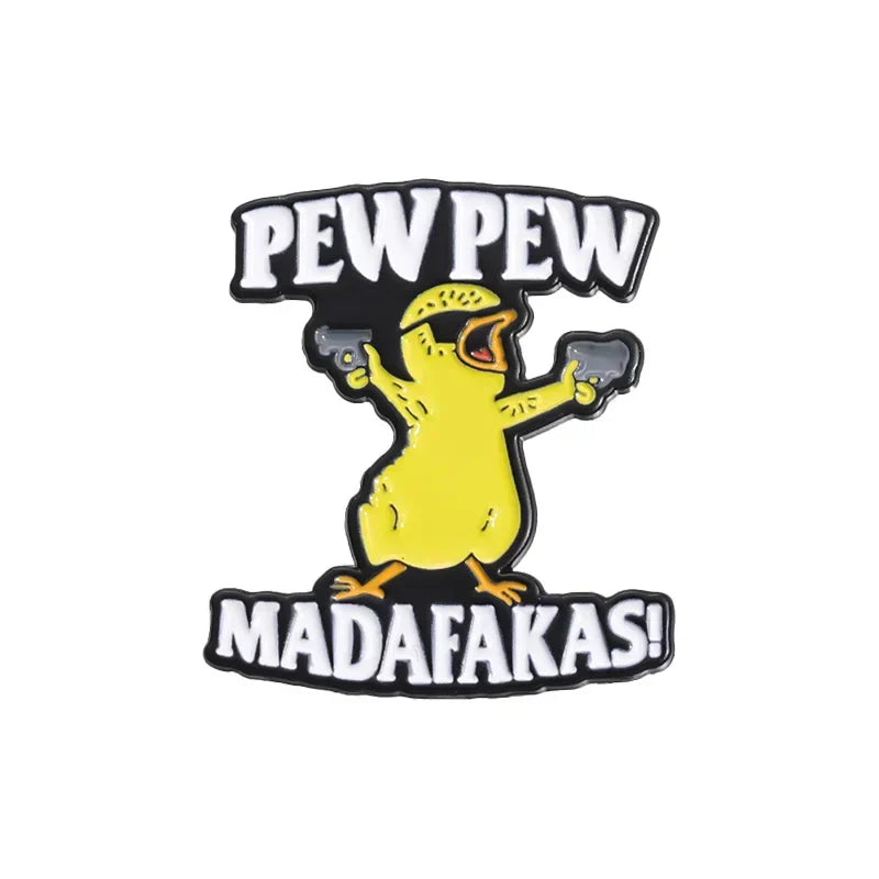 Pew Pew Madafakas Enamel Pins Yellow Chick Backpack Lapel Badge Jewelry Gift