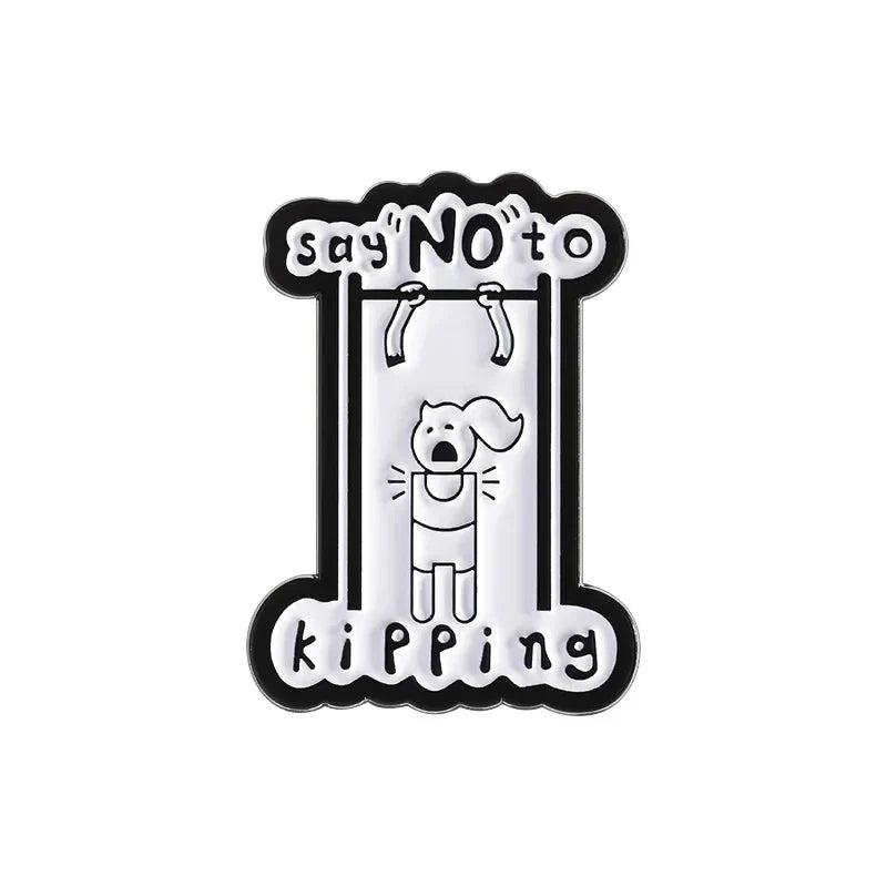 No Kipping Enamel Pin Brooch Funny Fitness Lapel Badge Backpack Accessory Gift