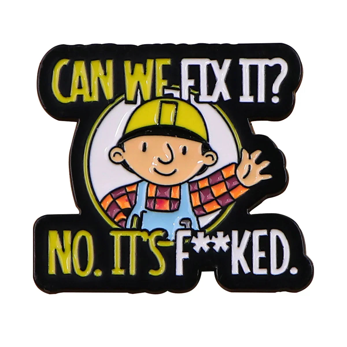 Repairman Enamel Pin Funny Quotes Brooch Lapel Pin Badge Fashion Jewelry Gift