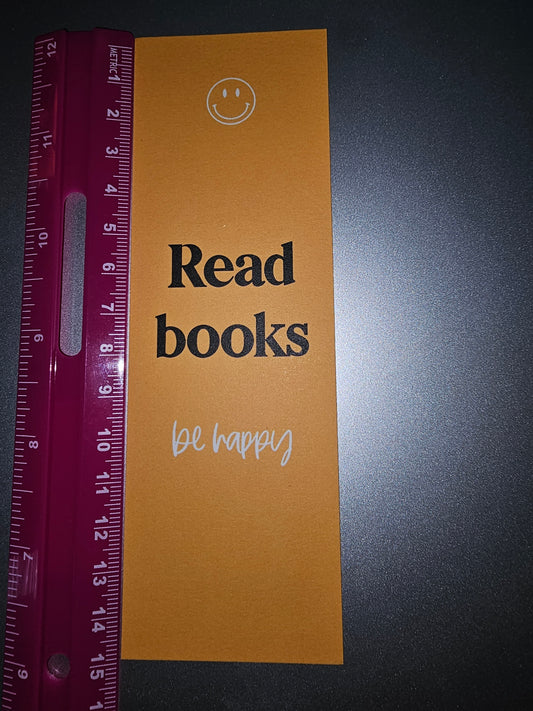 Bookmark - Read books be happy