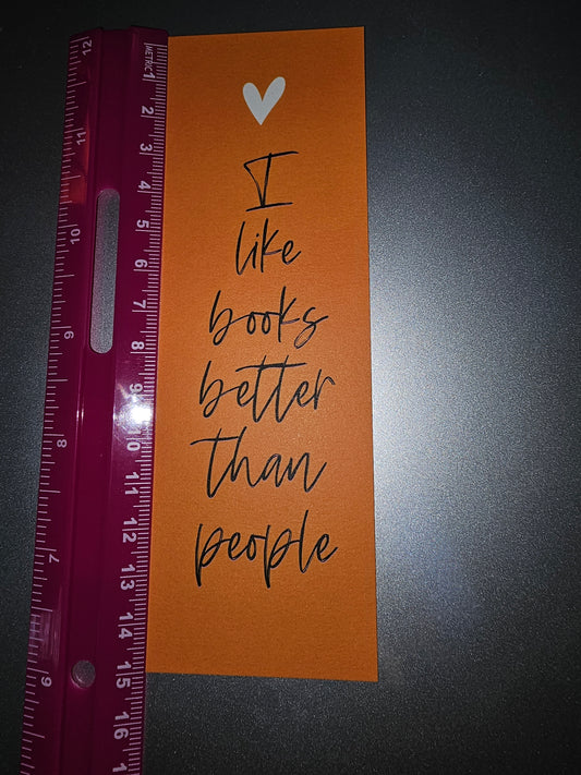 Bookmark -I like books better than people