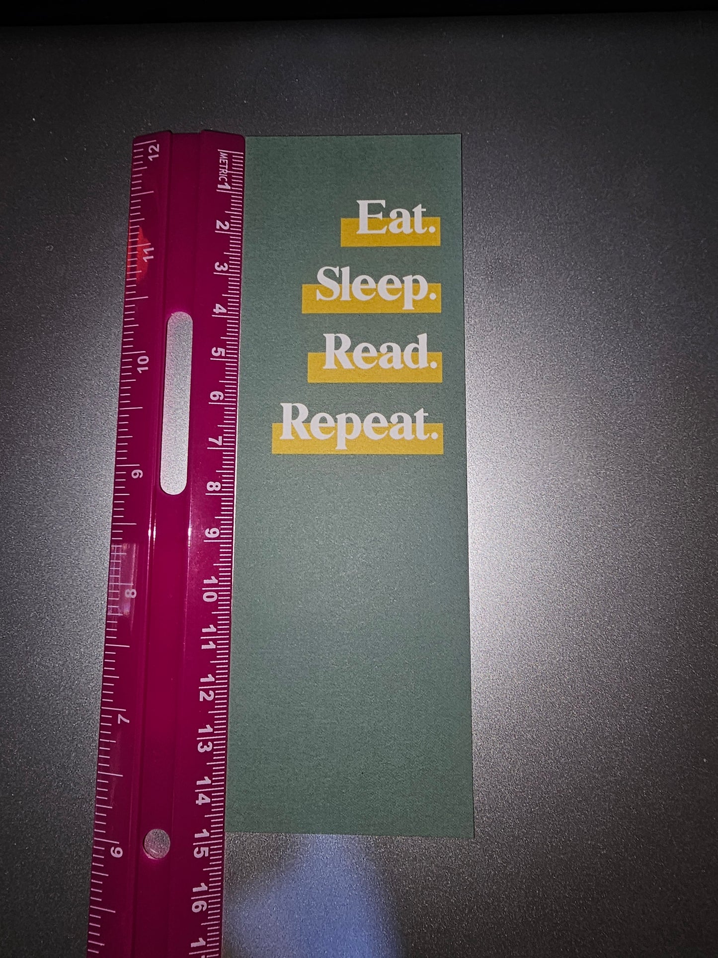 Bookmark - Eat Sleep Read Repeat