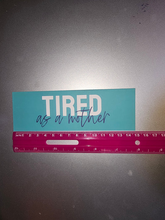 Bookmark - Tired