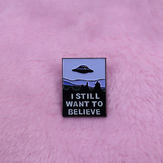 X Files 'I Want to Believe' UFO Alien Enamel Pin Badge