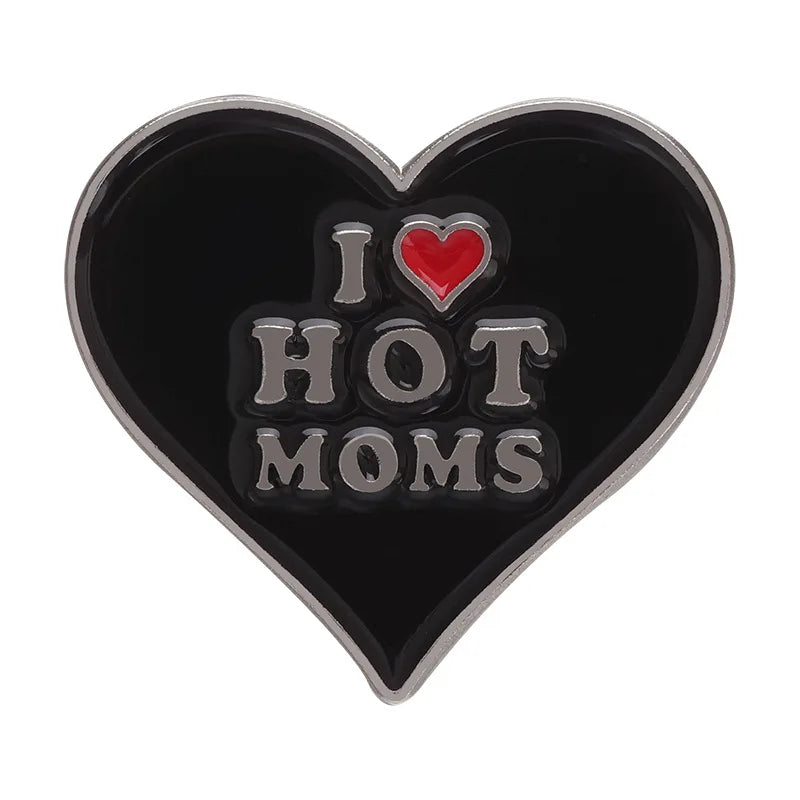 Hot Moms Dads MILFs Fashion Brooch Pin Jewelry Accessory