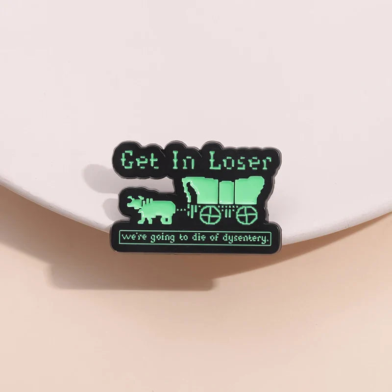Bookworm Humorous Enamel Pin Get In Loser We're Going To Die Of Dysentery Pixel Dog Brooch Lapel Badge Wholesale