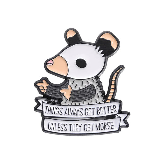 Cute Mouse Enamel Pin: "Things Always Get Better" Badge Brooch Jewelry