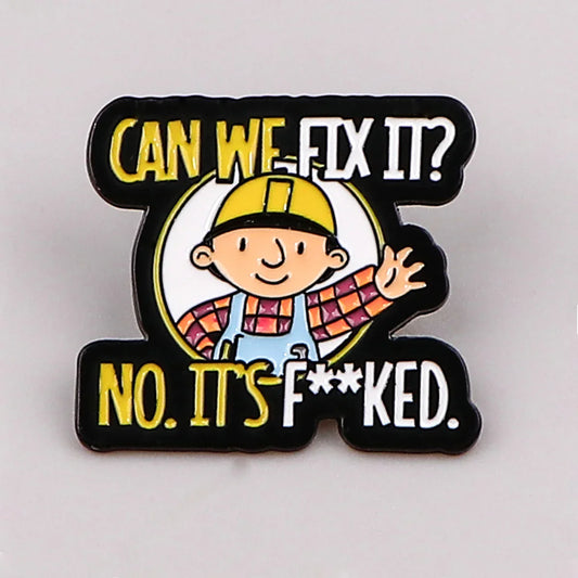 Repairman Enamel Pin Funny Quotes Brooch Lapel Pin Badge Fashion Jewelry Gift