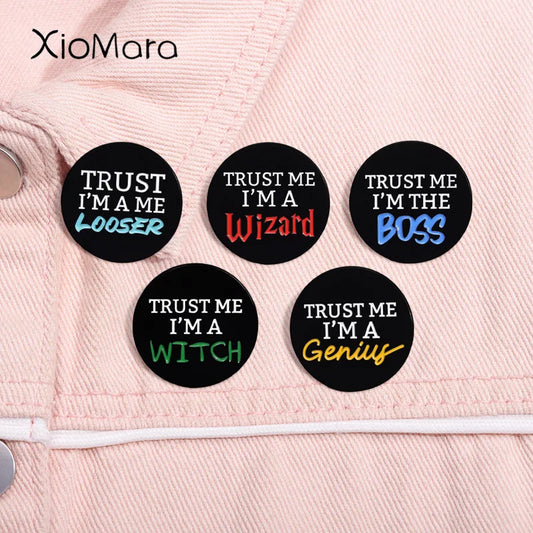 Trust Me I'm A Wizard Enamel Pin Funny Quote Brooch Lapel Badge Jewelry Gift Wholesale