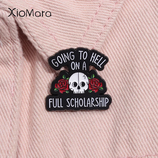 Going To Hell On A Full Scholarship Enamel Pin Funny Quote Brooch Lapel Badge Gift