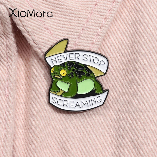 Never Stop Screaming Enamel Pin Funny Toad Frog Brooch Lapel Badge Gift
