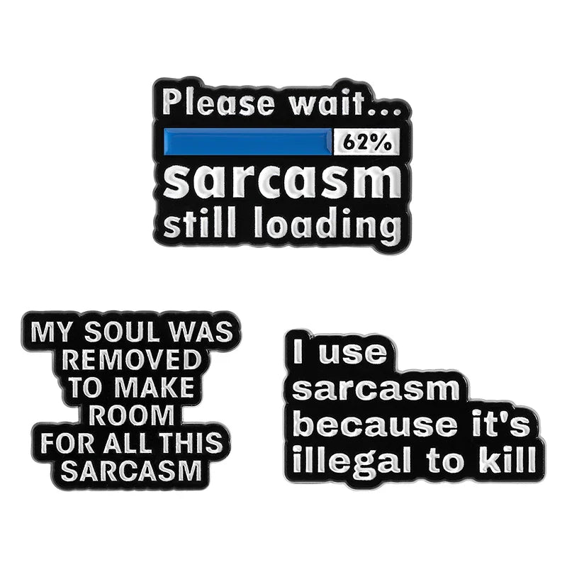 Sarcasm Loading Enamel Pin - Funny Quote Lapel Badge Jewelry