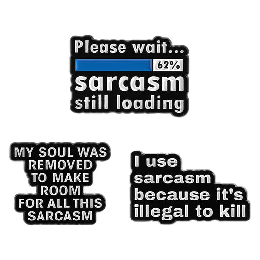 Sarcasm Loading Enamel Pin - Funny Quote Lapel Badge Jewelry