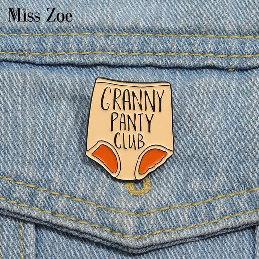 Granny Panty Club Enamel Pins Big Girl Pants Brooches Positivity Lapel Badges Funny Jewelry Gift