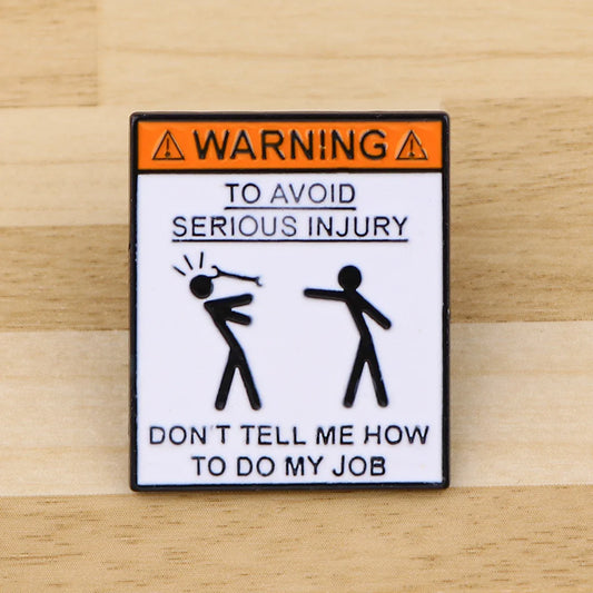 WARNING AVOID INJURY Enamel Pin Bag Lapel Pins Backpack Brooches Fashion Jewelry Gifts