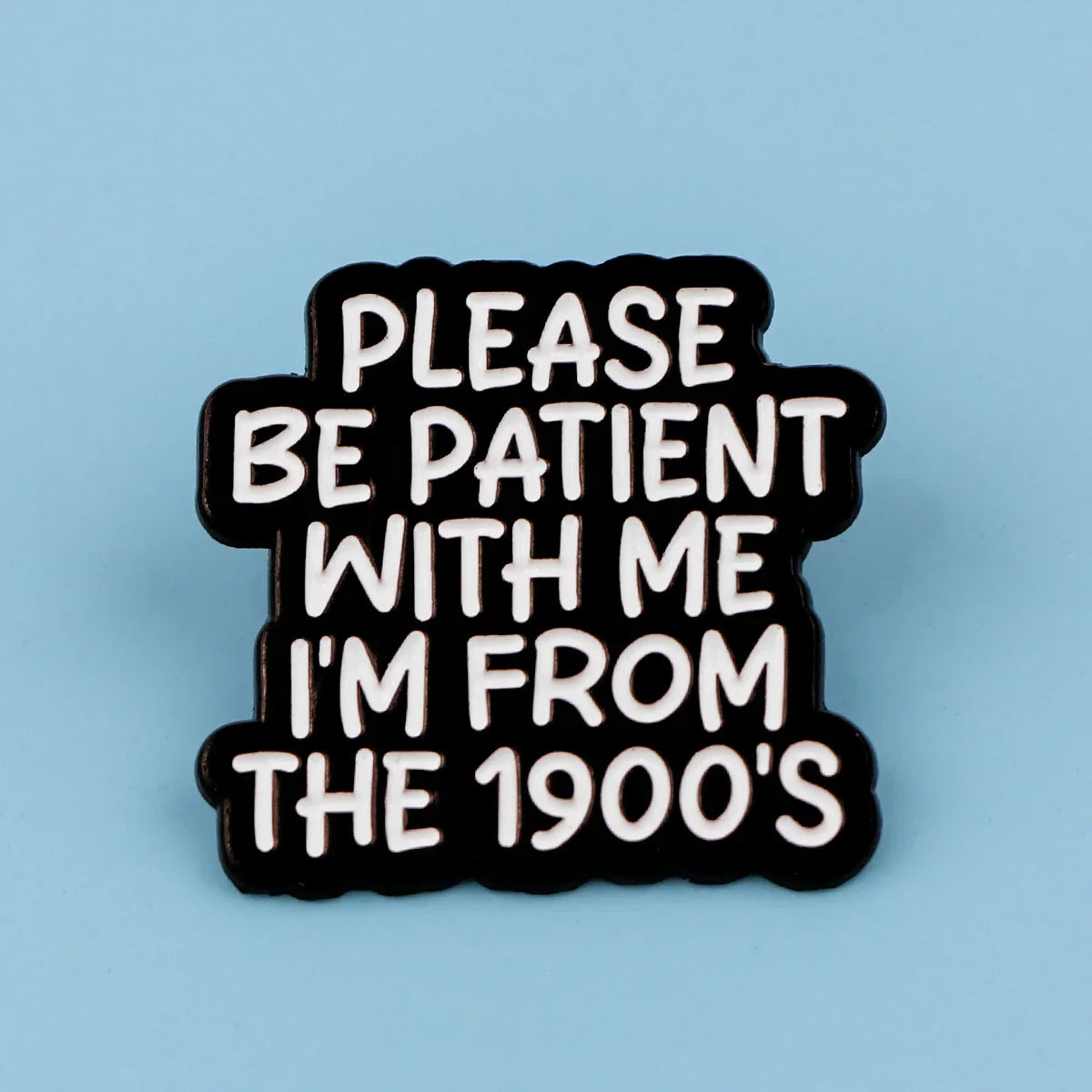 Patient with Me Enamel Lapel Pin Cartoon Brooch for Backpacks & Clothes Accessories