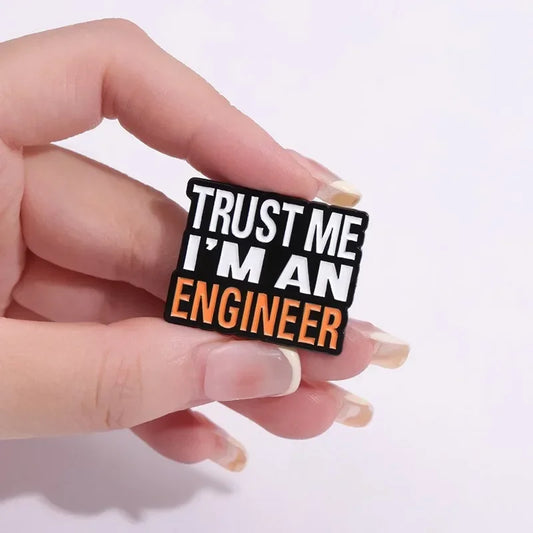 TRUSTMEI'MANENGINEER Brooch Pin Badge Accessory