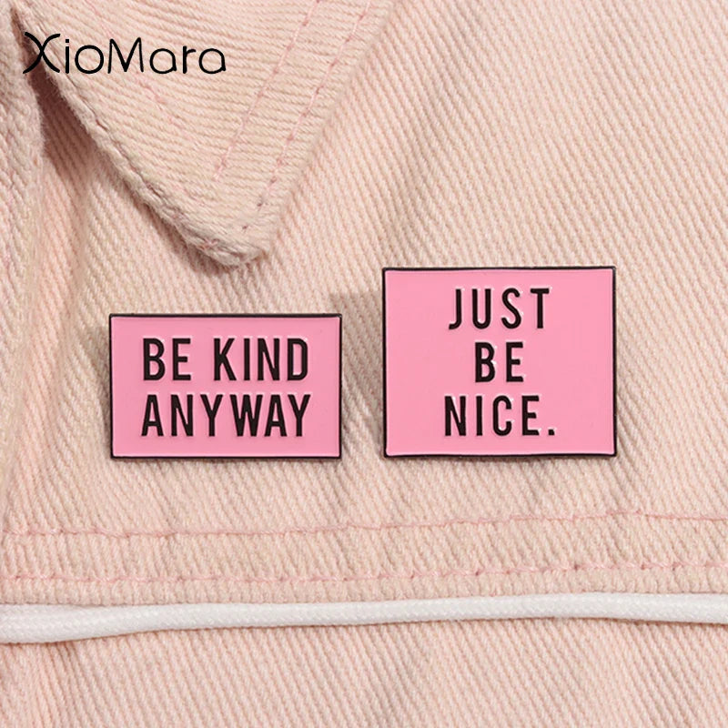 Just Be Nice Kind Enamel Pin Inspirational Quote Brooch Lapel Badge Gift