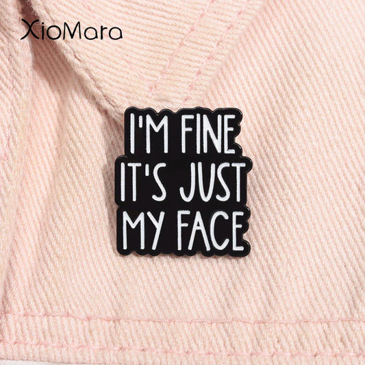 Funny Satirical "I'm Fine" Enamel Pin Brooch Badge Jewelry Gift