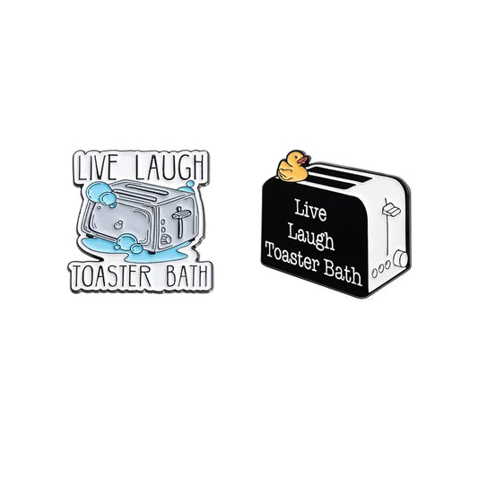 Live Laugh Toaster Bath Enamel Pin Funny Brooch Lapel Badge Gift