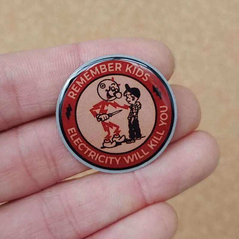 Funny Electricity Warning Pin Badge for Kids Gift