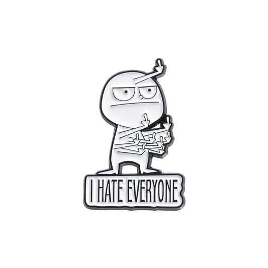 I Hate Everyone Enamel Pins Funny Brooches Backpack Lapel Badge Jewelry