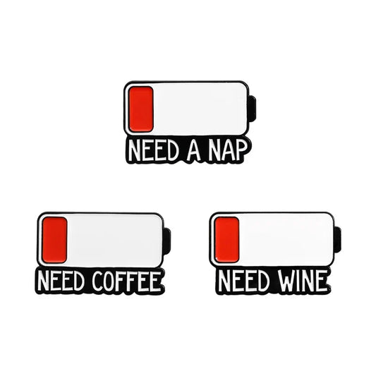 Low Battery Enamel Pins: Need Nap, Wine, Coffee Brooches Lapel Badge Jewelry