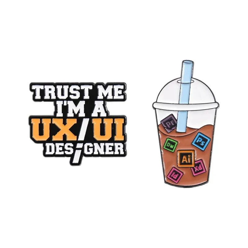 Trust Me I'm a UX/UI Designer Enamel Pin Badge