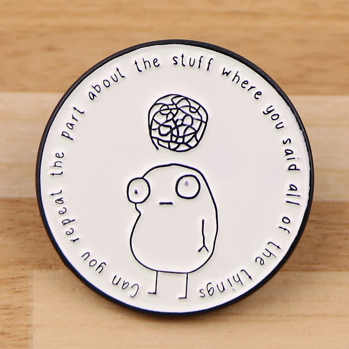 Cute Enamel Pin Funny Quotes Lapel Badges Brooches for Women Fashion Jewelry Gifts