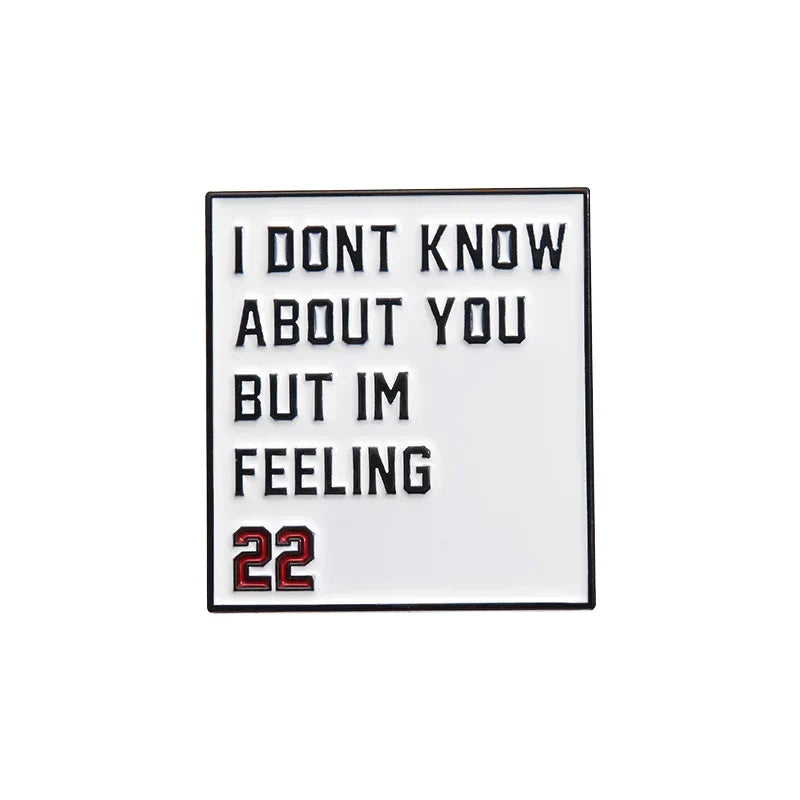 Custom Enamel Pins "We Are Never Getting Back Together" Brooches Lapel Badges Funny Jewelry Gift for Kids Friends