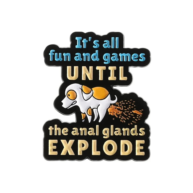 Dog Pooping Enamel Pin - Funny Anal Glands Brooch Lapel Backpack Badge