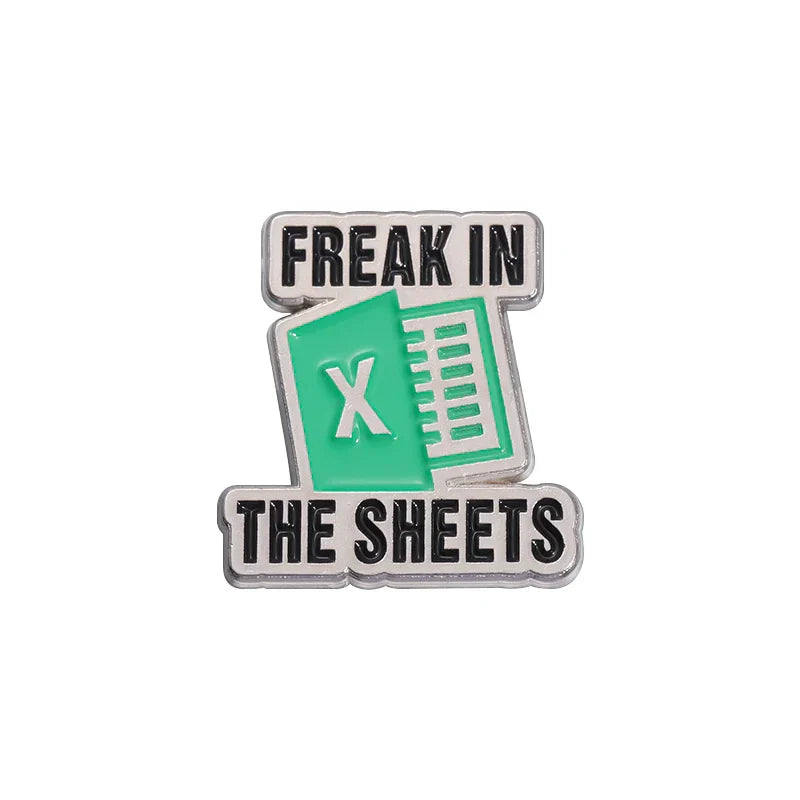 Freak In The Sheets Excel Pin Funny Office Brooch Lapel Badge Gift for Accountants