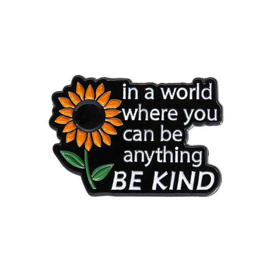 Sunflower Enamel Pin Be Kind Brooch Lapel Badge Jewelry Gift