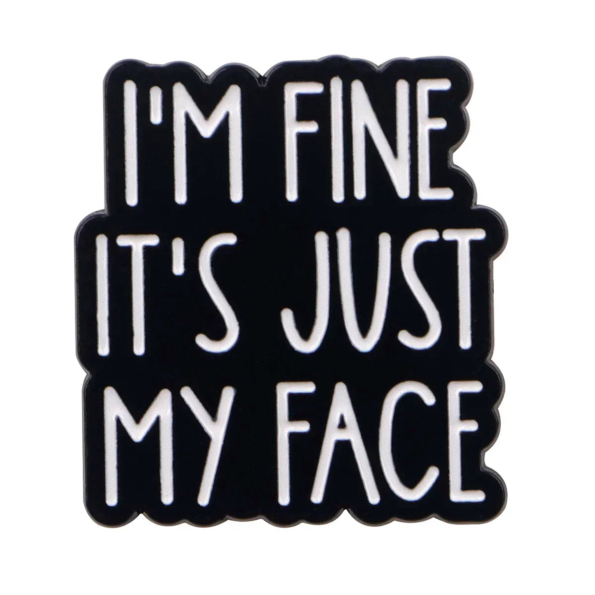 Sarcastic Quote Enamel Pins - I'M FINE Brooches for Women & Men, Lapel Pins, Fashion Jewelry, Backpack Accessories, Friends Gift