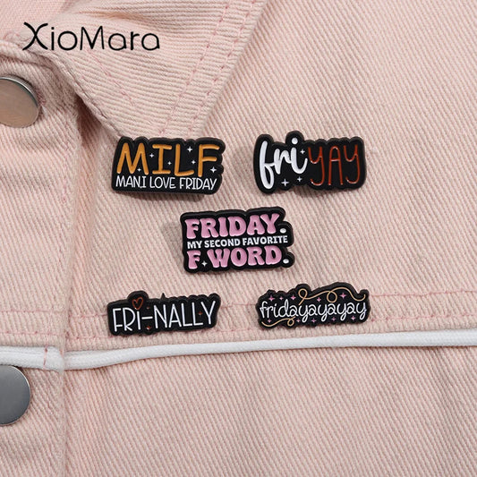 Friday F-Word Enamel Pin MILF Brooch Lapel Badge Jewelry Gift