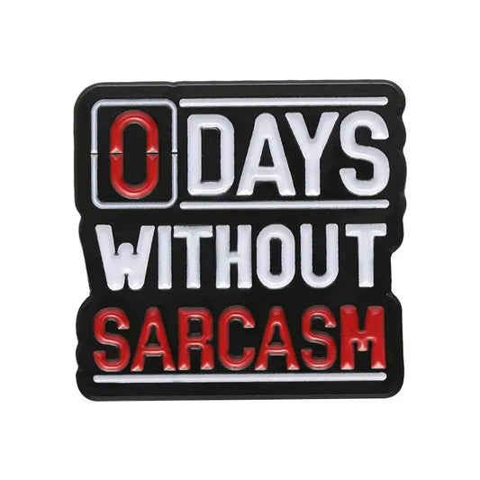 Sarcastic Enamel Pin Brooch Funny Cartoon Lapel Badge Gift