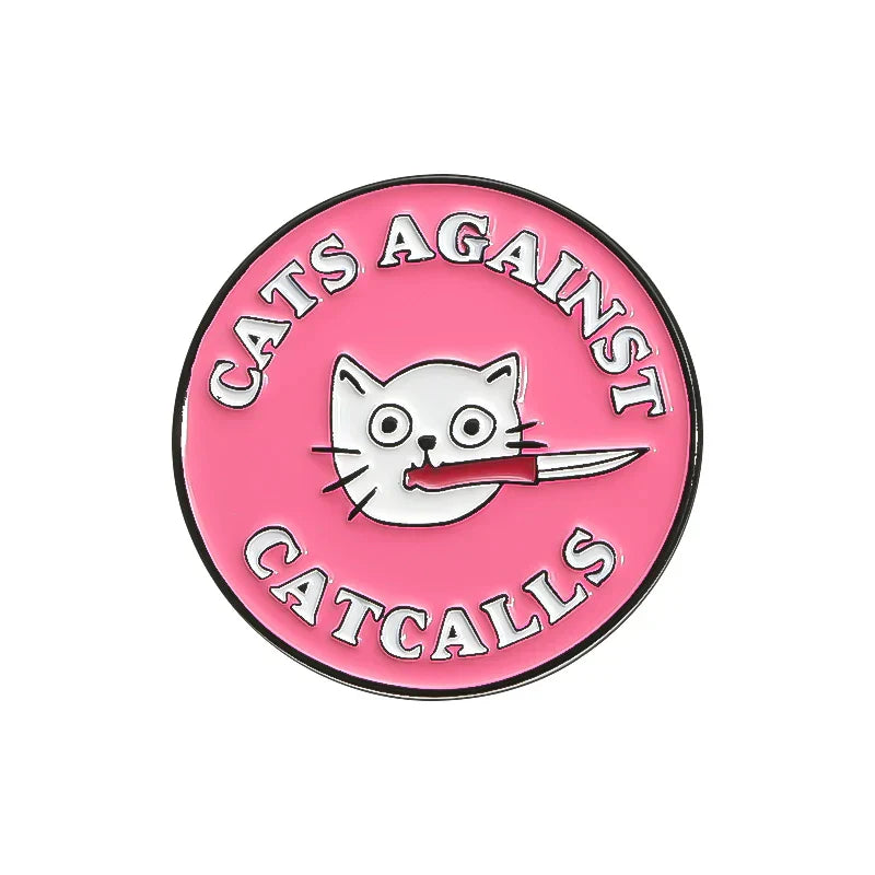Cats Against Catcalls Feminist Enamel Pin Brooch Lapel Badge Jewelry Gift