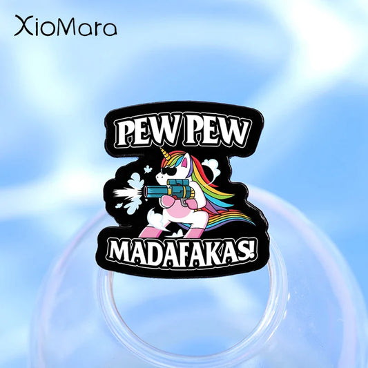 Unicorn Enamel Pin Pew Pew Madafakas Cartoon Brooch Lapel Badge Jewelry Gift