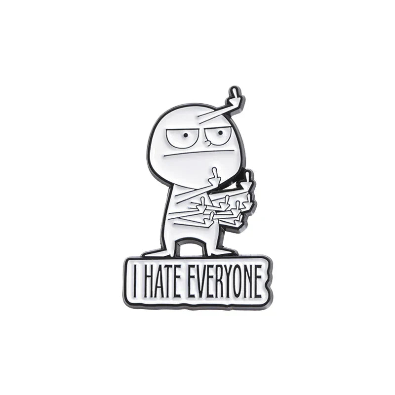 I Hate Everyone Enamel Pin Brooch Funny Character Lapel Badge Fashion Accessory