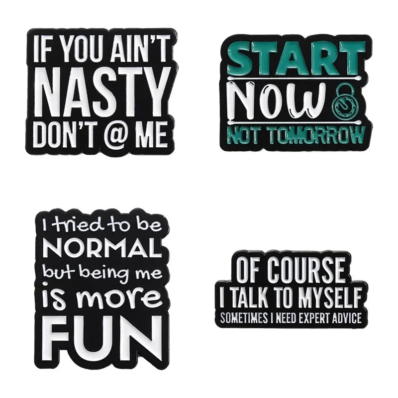 Start Now Enamel Pins - Funny Quotes Brooch Lapel Badge Jewelry Gift