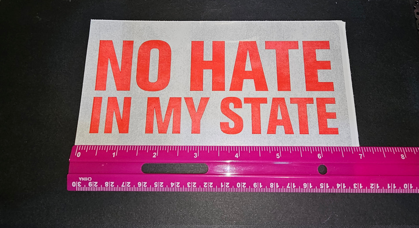Sticker - No Hate In My State