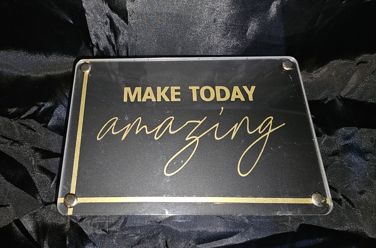 Sign Decor "Make Today Amazing"